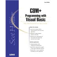 Scot Hillier's COM+ Programming with Visual Basic