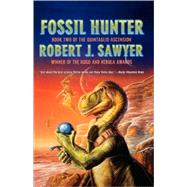 Fossil Hunter Book Two of The Quintaglio Ascension
