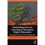 Higher Education Service-Learning in Europe: Developing a Culture of Civic Engagement
