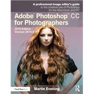 Adobe Photoshop CC for Photographers: 2016 Edition ù Version 2015.5