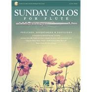 Sunday Solos for Flute Preludes, Offertories & Postludes