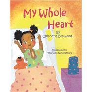 My Whole Heart