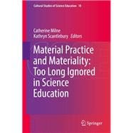 Material Practice and Materiality