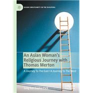 An Asian Woman's Religious Journey with Thomas Merton