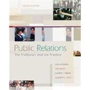 Public Relations: The Profession and the Practice with DVD-ROM