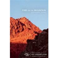 Fire on the Mountain: 6 Faith Lessons