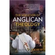 The Vocation of Anglican Theology