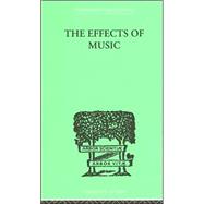 The Effects of Music: A series of Essays