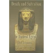 Death and Salvation in Ancient Egypt