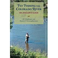 Fly Fishing the Colorado River