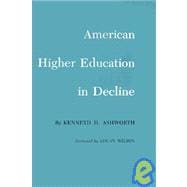 American Higher Education in Decline