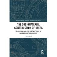 The Sociomaterial Construction of Users