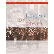 Liberty, Equality, Power: Enhanced Concise Edition