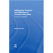 Addressing Tensions and Dilemmas in Inclusive Education