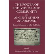 The Power of Individual and Community in Ancient Athens and Beyond
