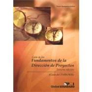 Guia de los Fundamentos de la Direccion de Proyectos/Guide to the Project Management Body of Knowledge