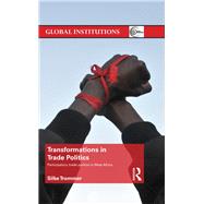 Transformations in Trade Politics: Participatory Trade Politics in West Africa