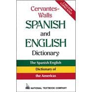 Cervantes-Walls Spanish and English Dictionary
