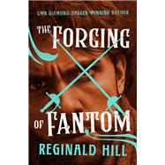 The Forging of Fantom
