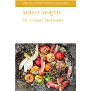 Instant Insight: Fruit losses and waste
