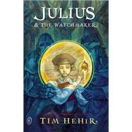 Julius & the Watchmaker