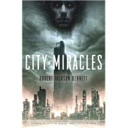 City of Miracles A Novel