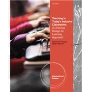 Teaching in Today's Inclusive Classrooms, A Universal Design for Learning Approach, International Edition, 2nd Edition