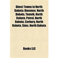 Ghost Towns in North Dakota