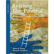 Reaching Your Potential : Personal and Professional Development