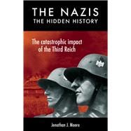 The Nazis: The Hidden History