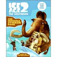 Ice Age 2: The Meltdown: The Reusable Sticker Book
