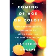 Coming of Age on Zoloft