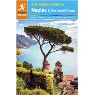 The Rough Guide to Naples and the Amalfi Coast