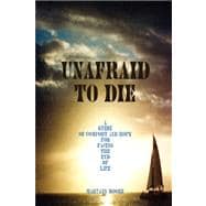 Unafraid to Die