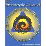 Strategic Guard