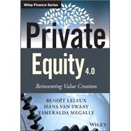 Private Equity 4.0 Reinventing Value Creation