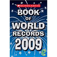 Scholastic Book of World Records 2009