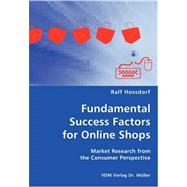 Fundamental Success Factors for Online Shop: Market Research from the Consumer Perspective