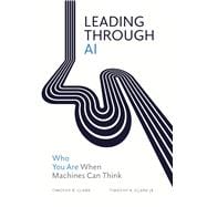 Leading Through AI: Who You Are When Machines Can Think