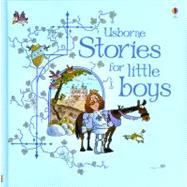 Stories for Little Boys: Combined Volume