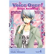 Voice Over!: Seiyu Academy, Vol. 4