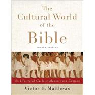 The Cultural World of the Bible