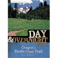 Day and Overnight Hikes: Oregon's Pacific Crest Trail