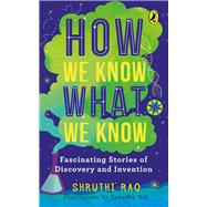 How We Know What We Know