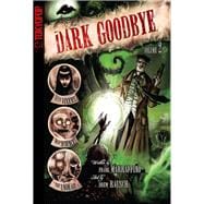 Dark Goodbye, Volume 2