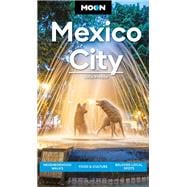Moon Mexico City Neighborhood Walks, Food & Culture, Beloved Local Spots