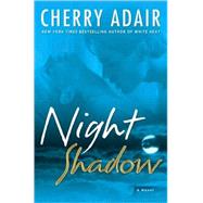 Night Shadow : A Novel