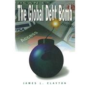 The Global Debt Bomb