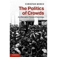 The Politics of Crowds