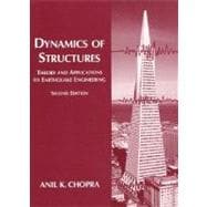 Dynamics of Structures : Theory and Applications to Earthquake Engineering